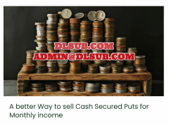 Dan Sheridan - A Better Way to Sell Cash Secured Puts for Monthly income