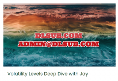 Dan Sheridan – Volatility Levels Deep Dive with Jay